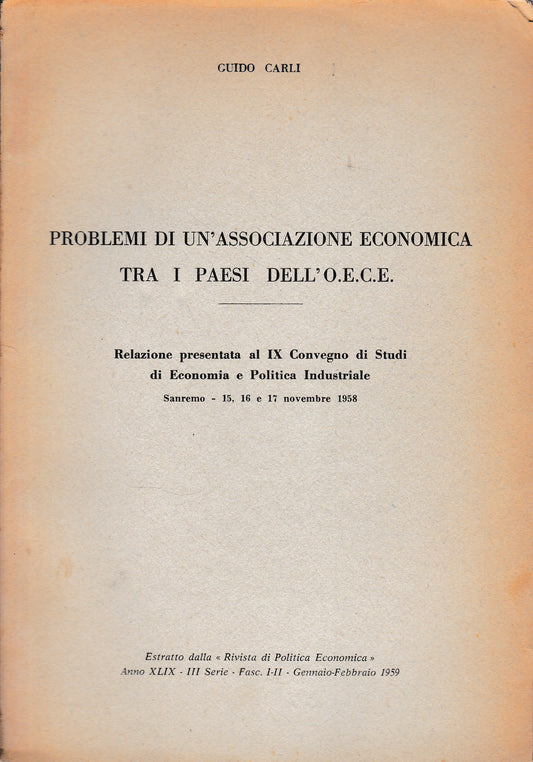 Problemi di un'aasociazione economica tra i paesi de''O.E.C.E. Estratto dalla "Rivista di Politica Economica" - copertina