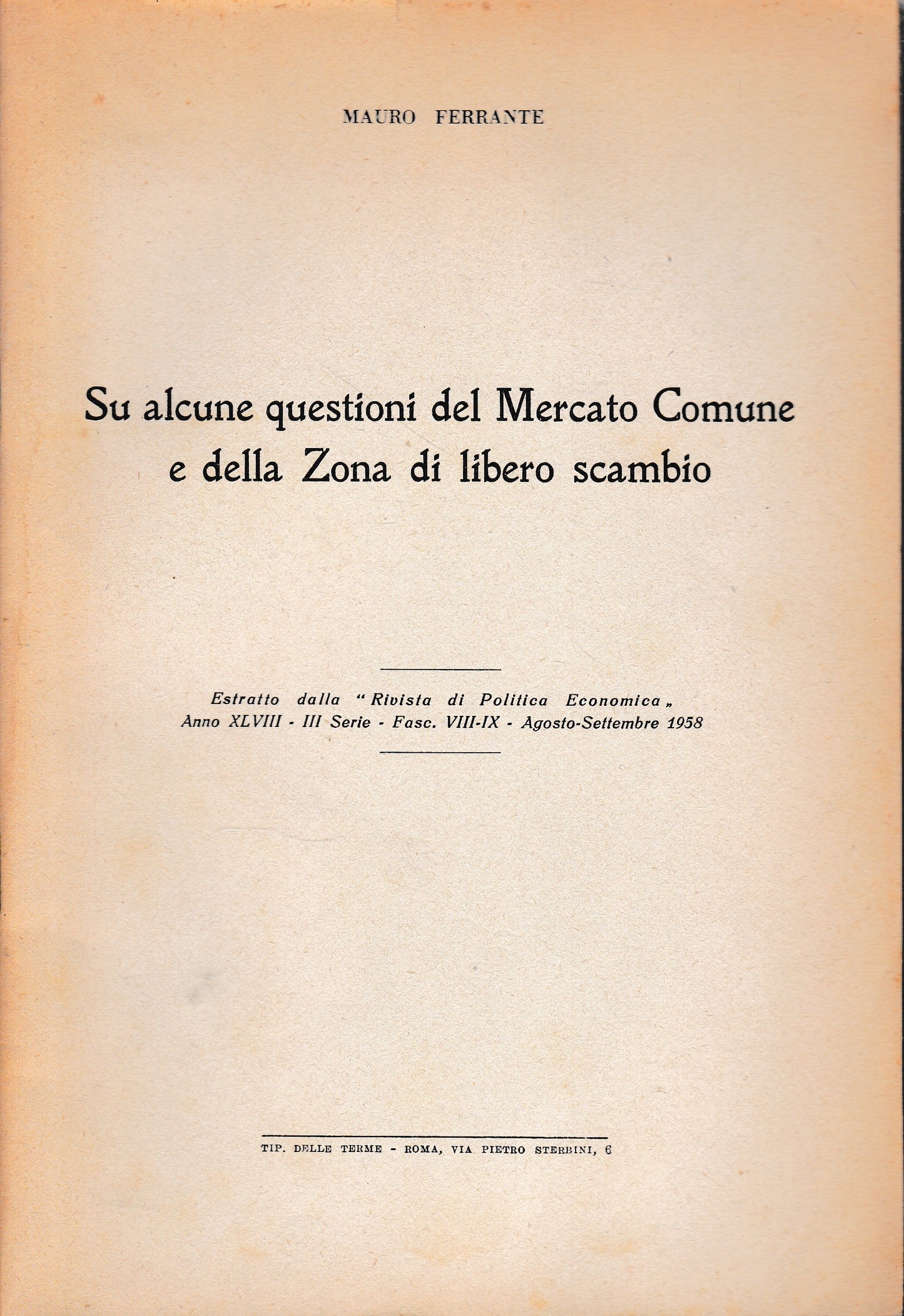 Su alcune questioni del Mercato Comune e della zona di libero scambio. Estratto dalla "Rivista di Politica Economica" - copertina