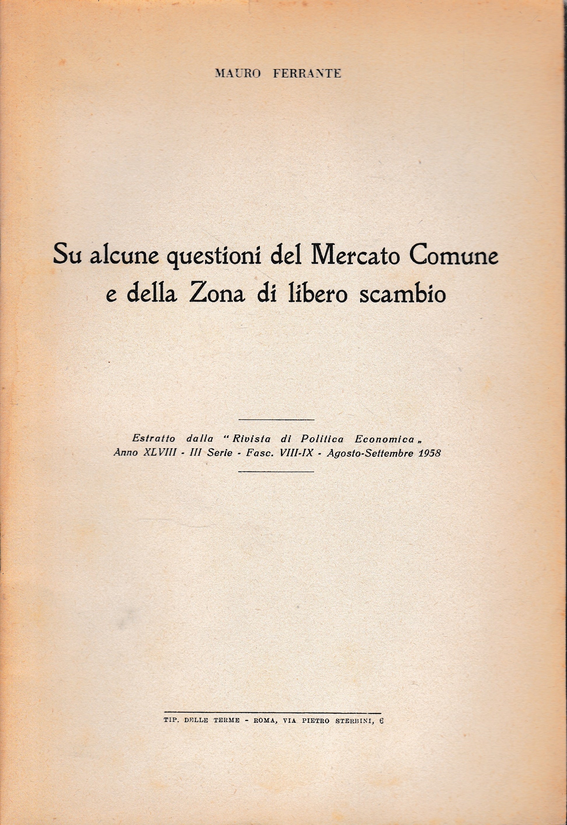 Su alcune questioni del Mercato Comune e della zona di libero scambio. Estratto dalla "Rivista di Politica Economica" - copertina