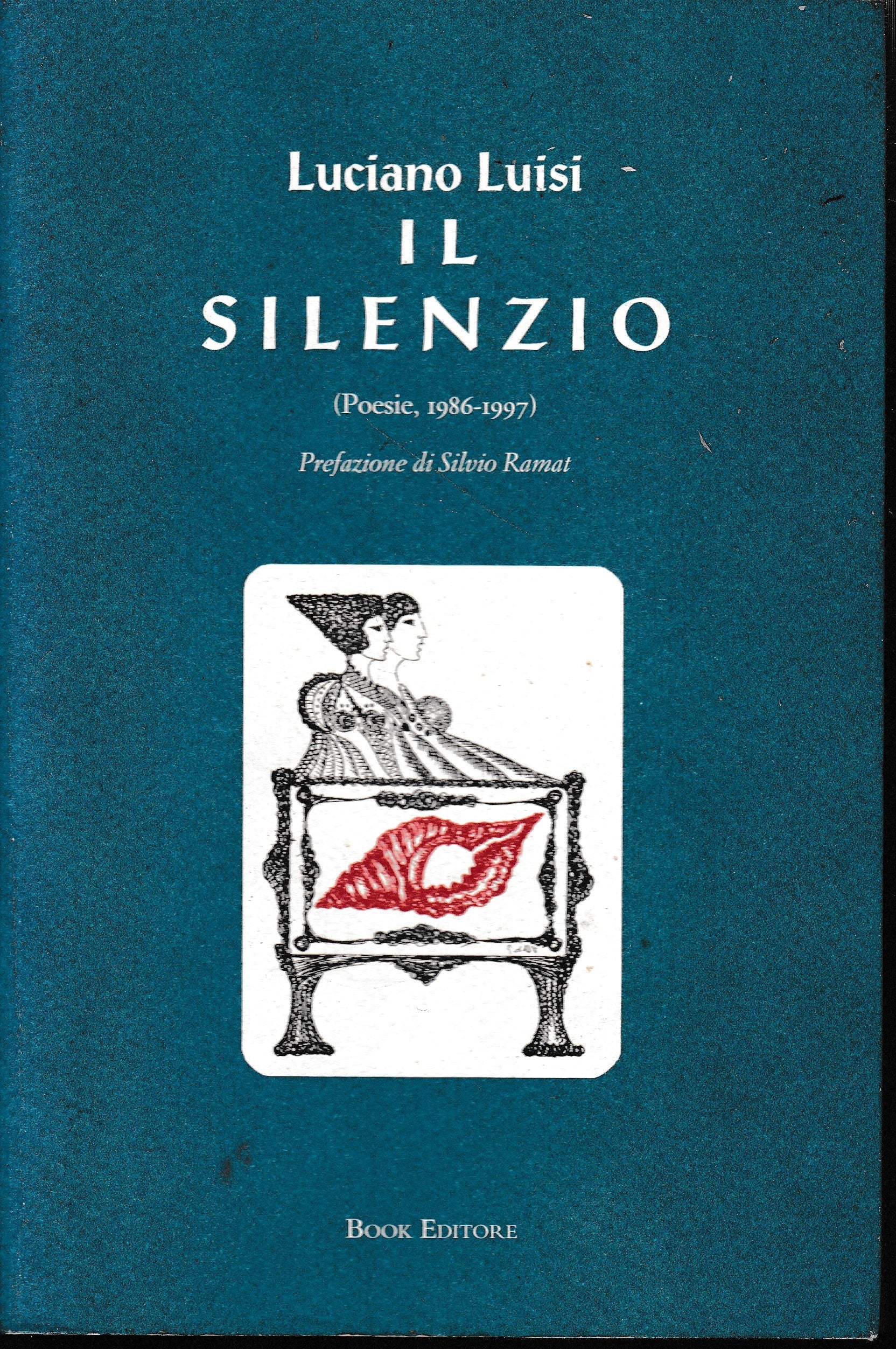 Il silenzio. Poesie (1986-1996) - copertina