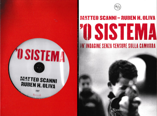 'O sistema. Un'indagine senza censure sulla camorra. Con DVD - copertina