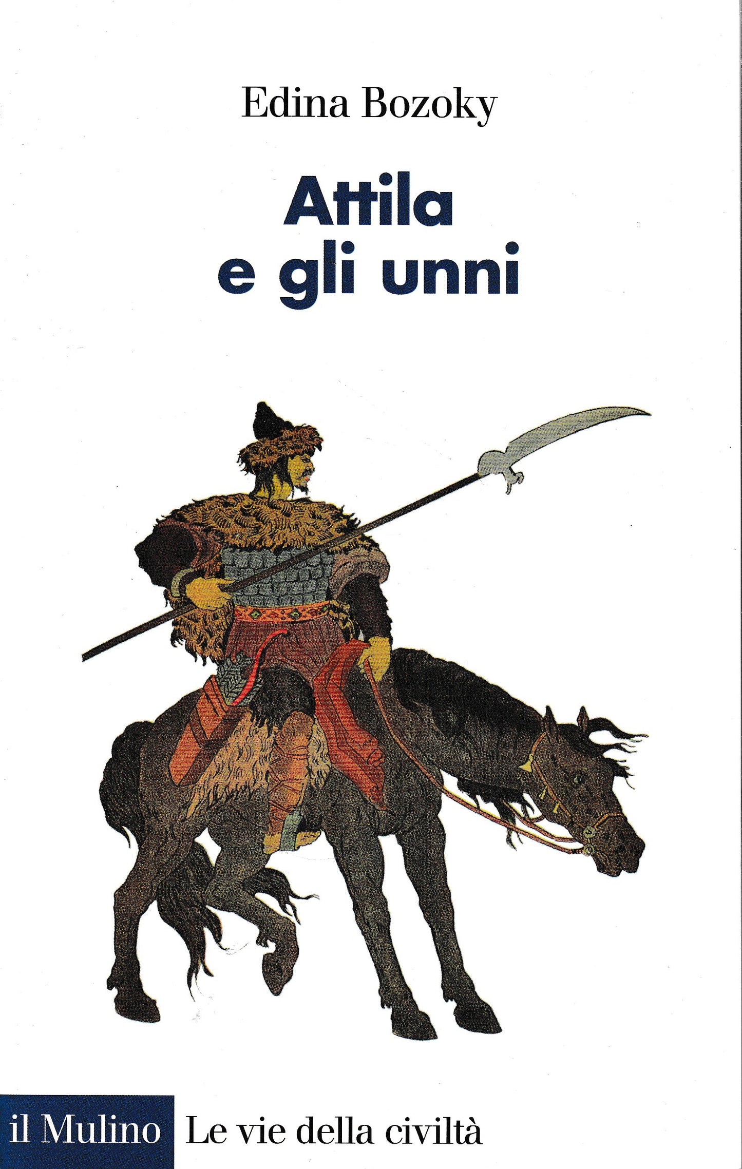 Attila e gli unni. Verità e leggende - copertina