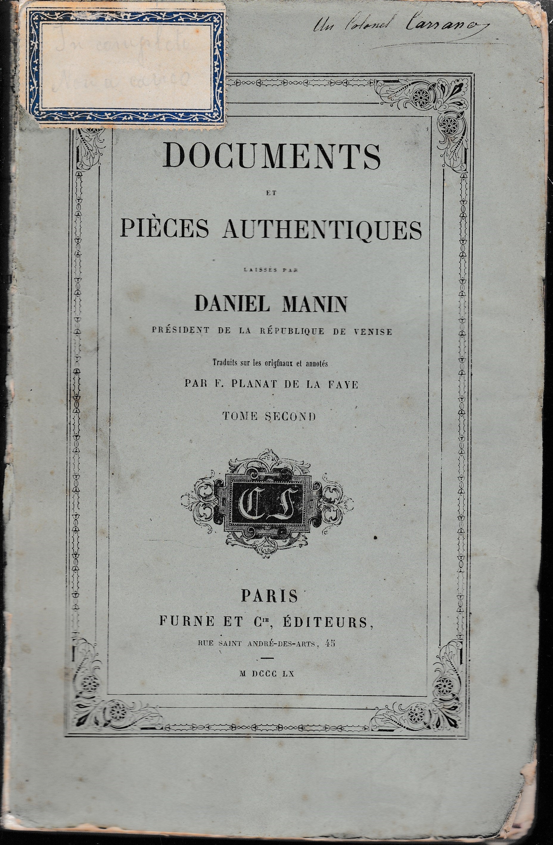 Documents et pièces autentiques laissés par Daniel Manin Président de la République de Venise, Volume 2 - copertina