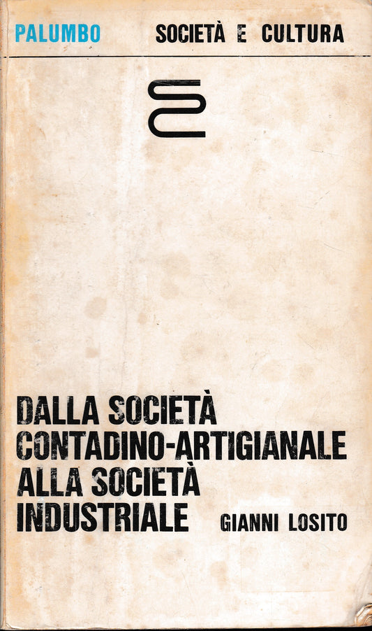 Dalla società contadino-artigianale alla società industriale - copertina