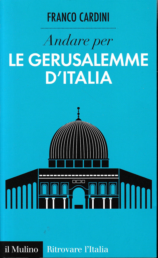 Andare per le Gerusalemme d'Italia - copertina
