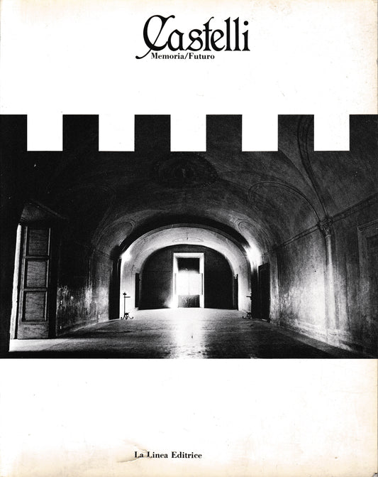 Castelli. Memoria/Futuro - copertina