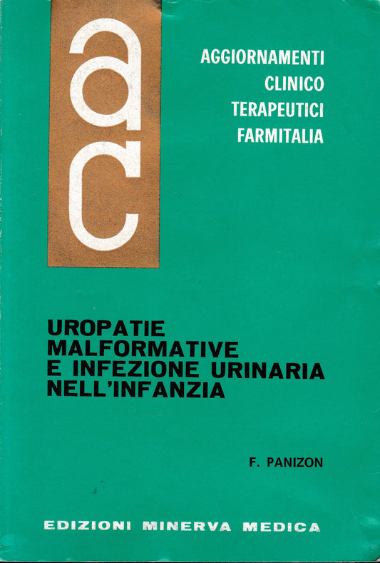 Aggiornamenti Clinico Terapeutici Farmitalia. Uropatie Malformative e Infezione Urinaria nell'Infanzia - copertina