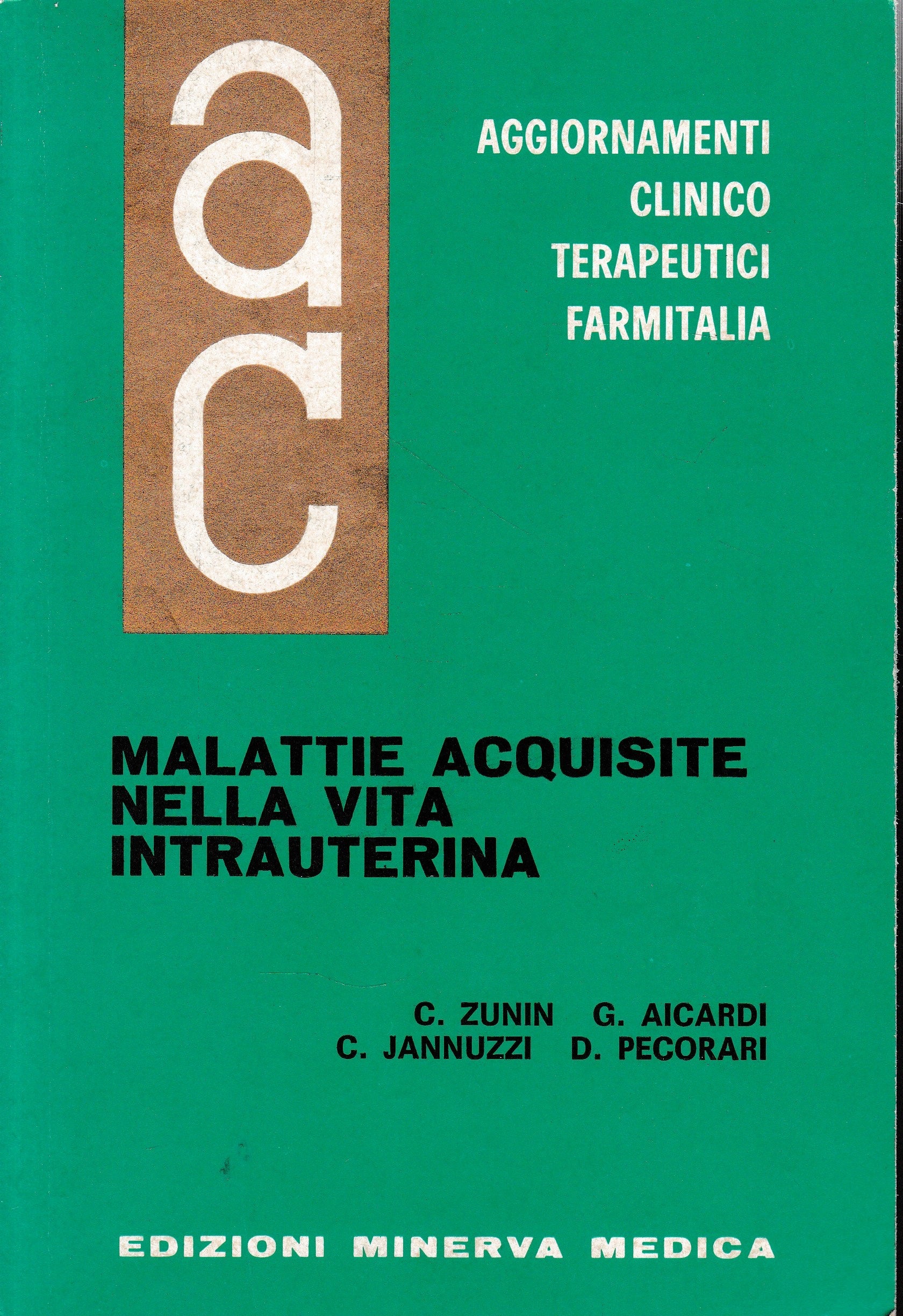 Aggiornamenti Clinico Terapeutici Farmitalia. Mallatie acquisite nella vita intrauterina - copertina