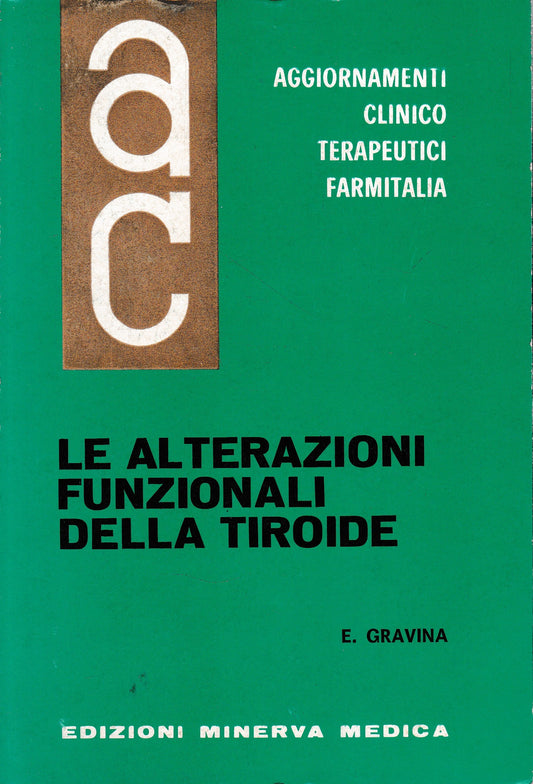 Aggiornamenti Clinico Terapeutici Farmitalia. Le alterazioni della Tiroide - copertina