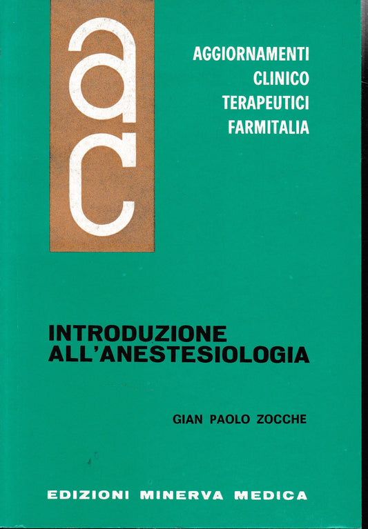 Aggiornamenti Clinico Terapeutici Farmitalia. Introduzione all'Anestesiologia - copertina
