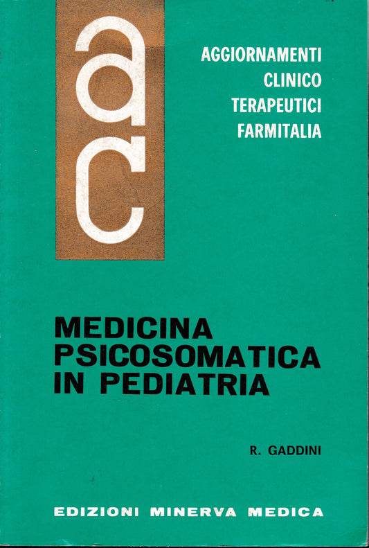 Aggiornamenti Clinico Terapeutici Farmitalia. Medicina Psicosomatica in Pediatria - copertina