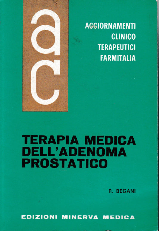Aggiornamenti Clinico Terapeutici Farmitalia. Terapia medica dell'Adenoma Prostatico - copertina