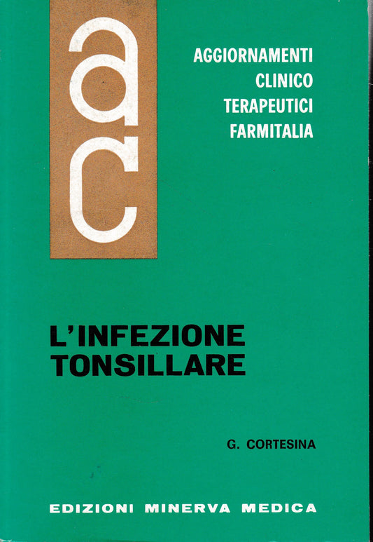 Aggiornamenti Clinico Terapeutici Farmitalia. L'Infezione Tonsillare - copertina