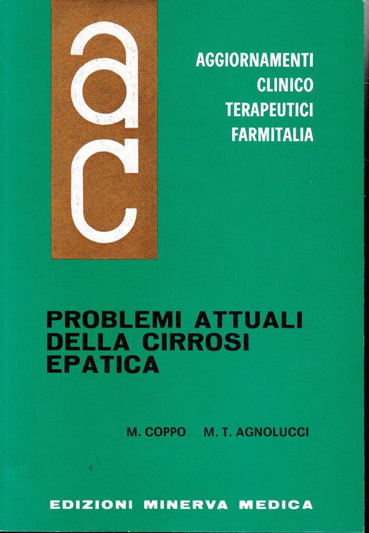 Aggiornamenti Clinico Terapeutici Farmitalia. Problemi attuali della Cirrosi Epatica - copertina