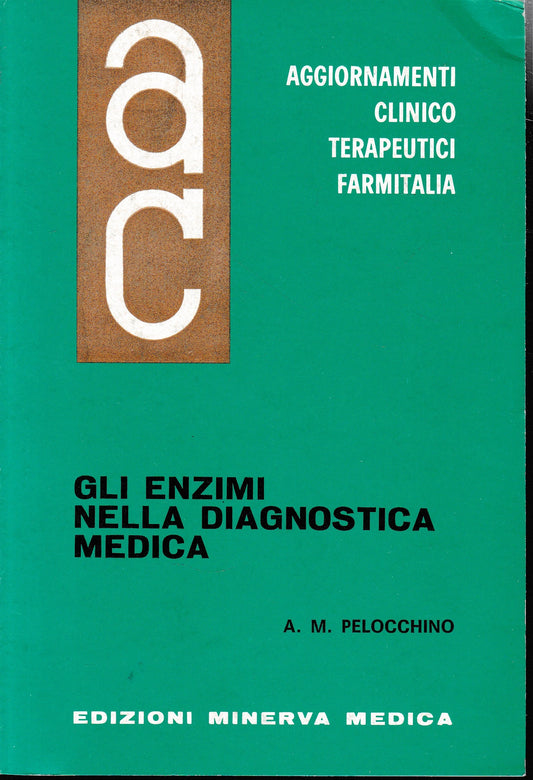 Aggiornamenti Clinico Terapeutici Farmitalia. Gli Enzimi nella dignostica medica - copertina