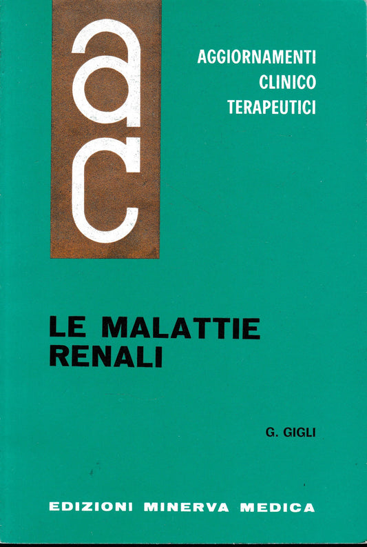 Aggiornamenti Clinico Terapeutici. Le malattie renali - copertina