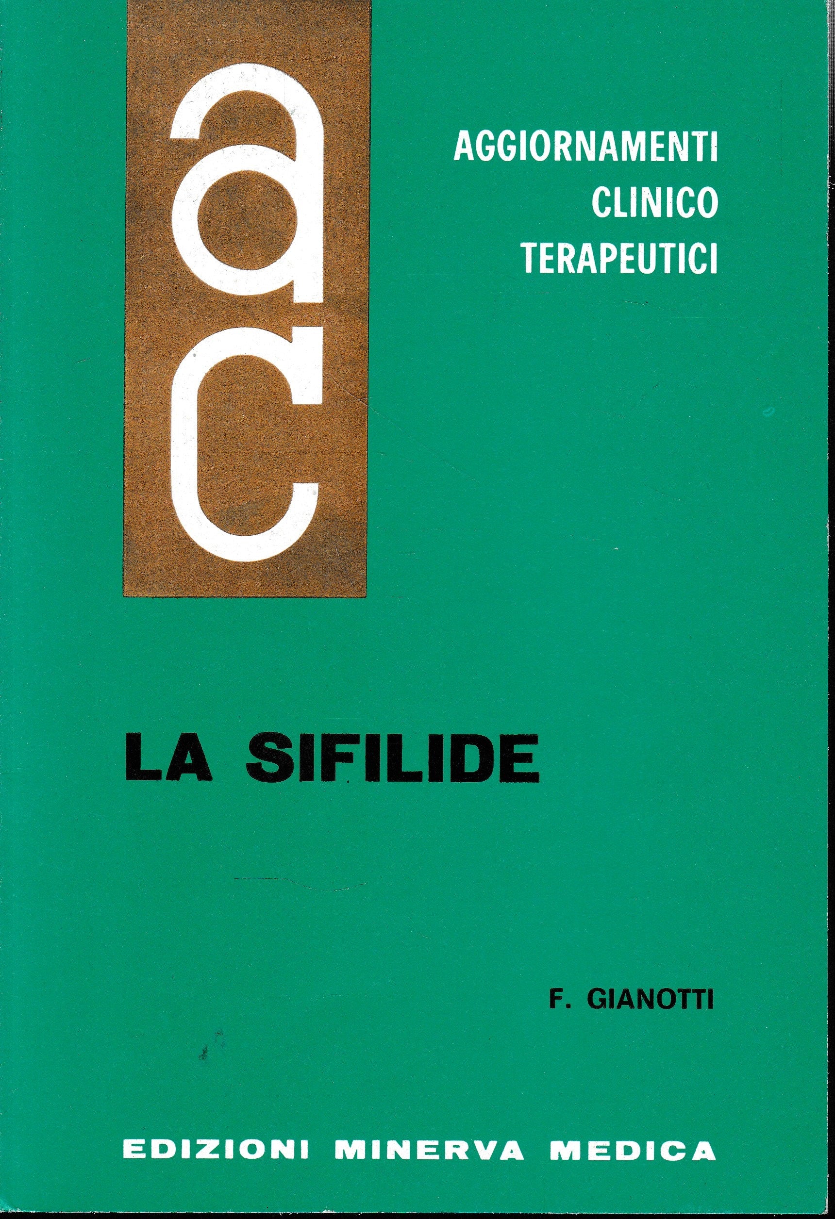 Aggiornamenti Clinico Terapeutici. La Sifilide - copertina