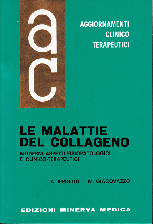 Aggiornamenti Clinico Terapeutici. Le malattie del Collageno. Moderni aspetti Fisiopatologici e Clinico-Terapeutici - copertina