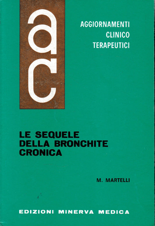 Aggiornamenti Clinico Terapeutici. Le sequele della Bronchite Cronica - copertina