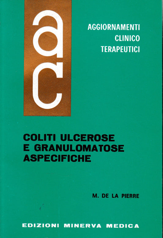 Aggiornamenti Clinico Terapeutici. Coliti Ulcerose e Granulomatose Aspecifiche - copertina