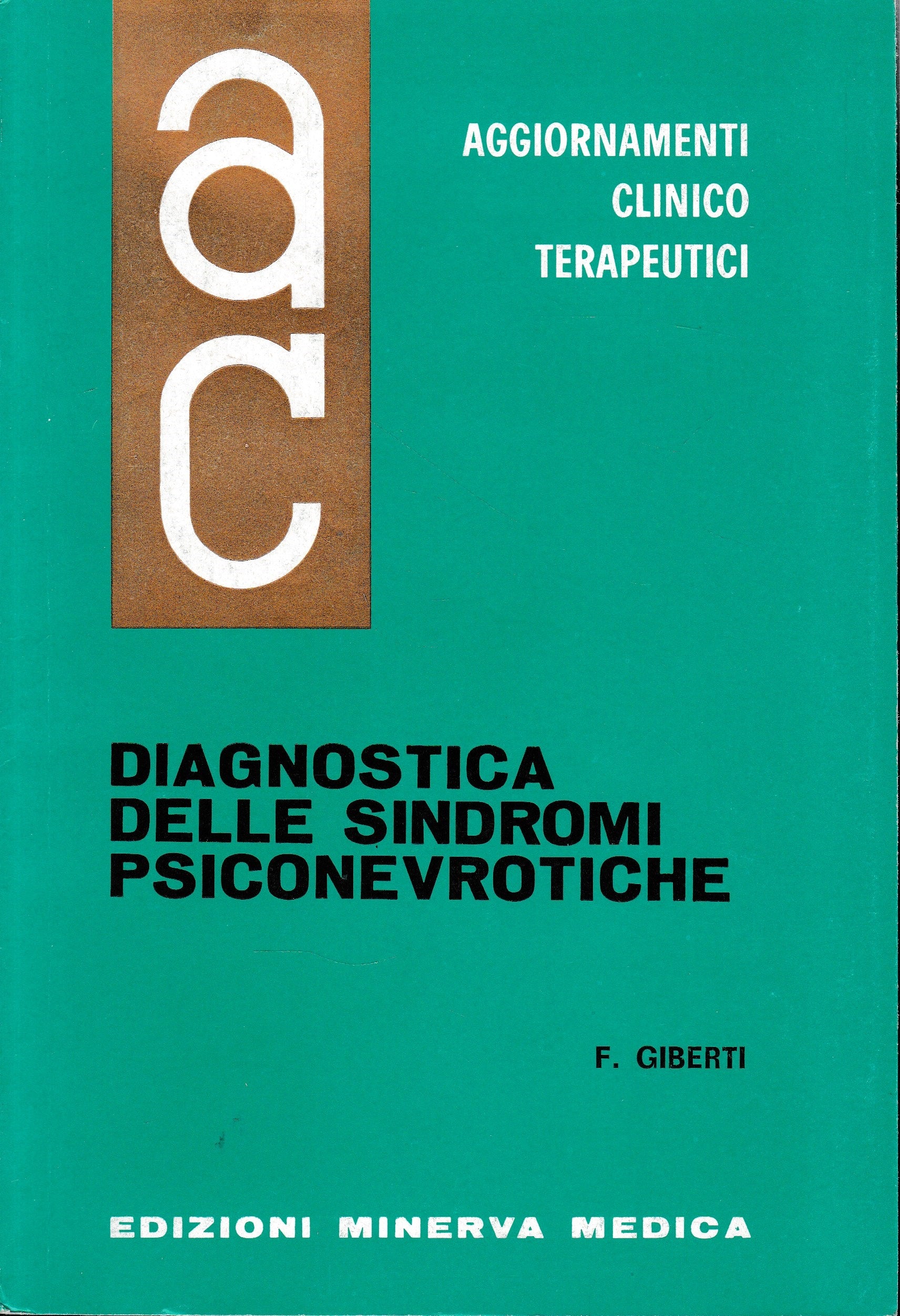 Aggiornamenti Clinico Terapeutici. Diagnostica delle Sindromi Psiconevrotiche - copertina