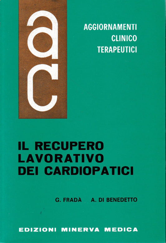 Aggiornamenti Clinico Terapeutici. Il recupero lavorativo dei Cardiopatici - copertina