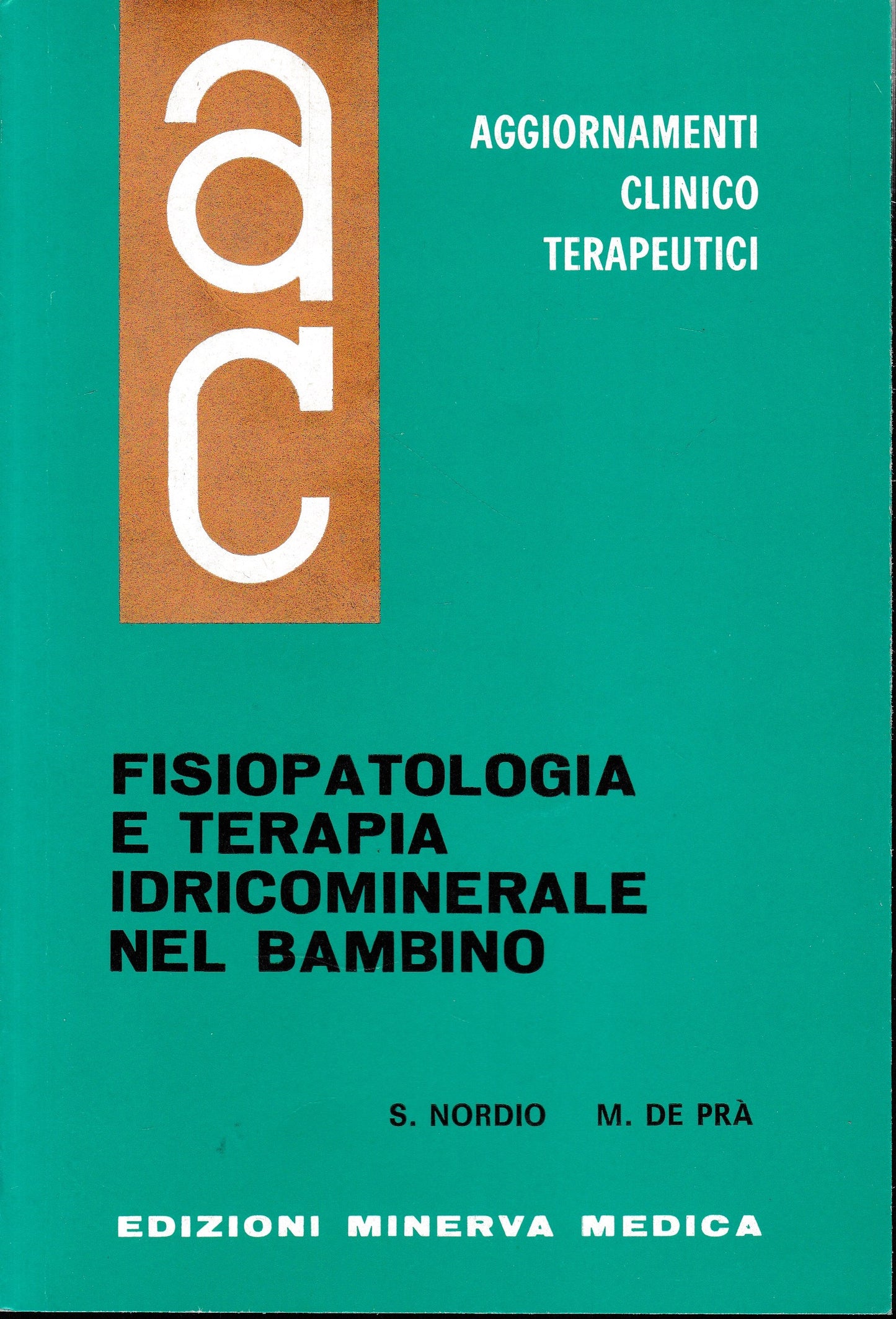 Aggiornamenti Clinico Terapeutici. Fisiopatologia e terapia idricominerale nel bambino - copertina