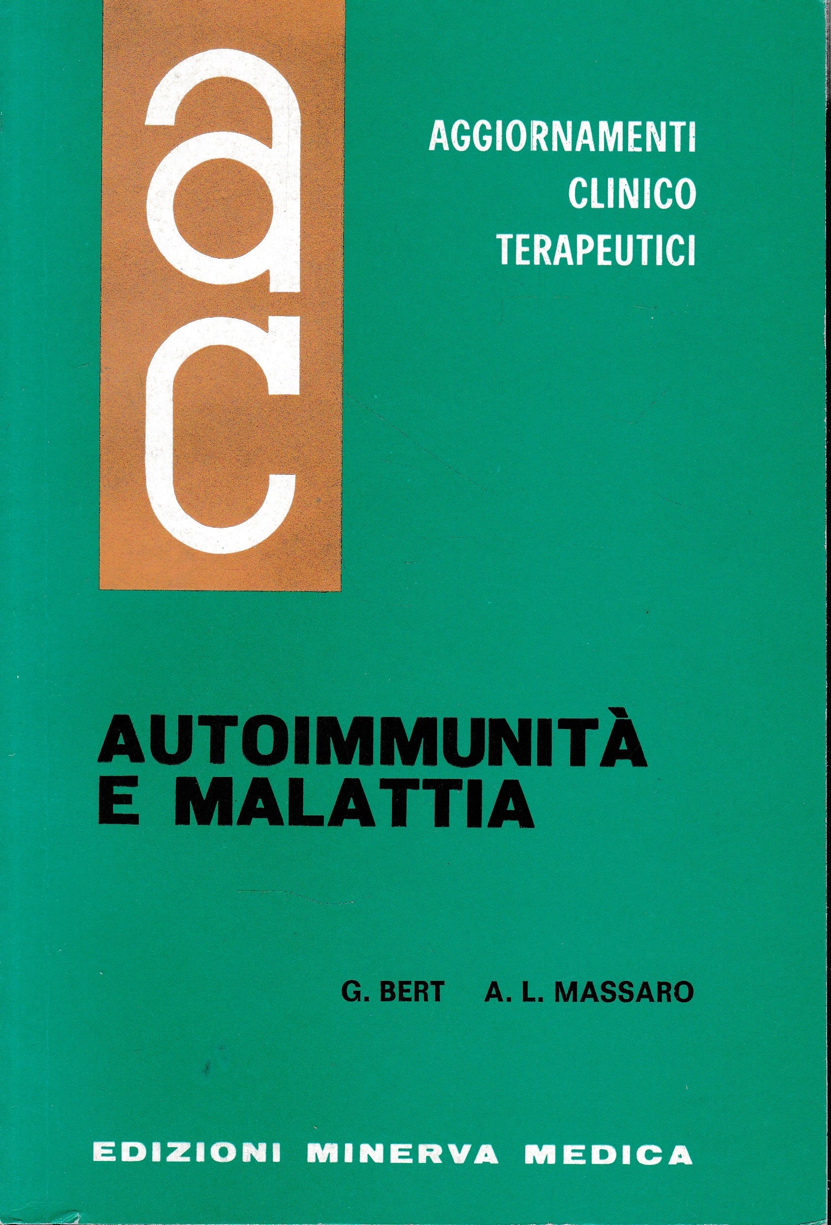 Aggiornamenti Clinico Terapeutici. Autoimmunità e malattia - copertina