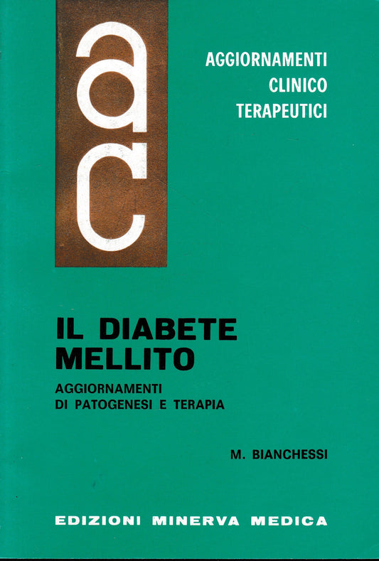 Aggiornamenti Clinico Terapeutici. Il Diabete mellito. Aggiornamenti di Patogenesi e terapia - copertina