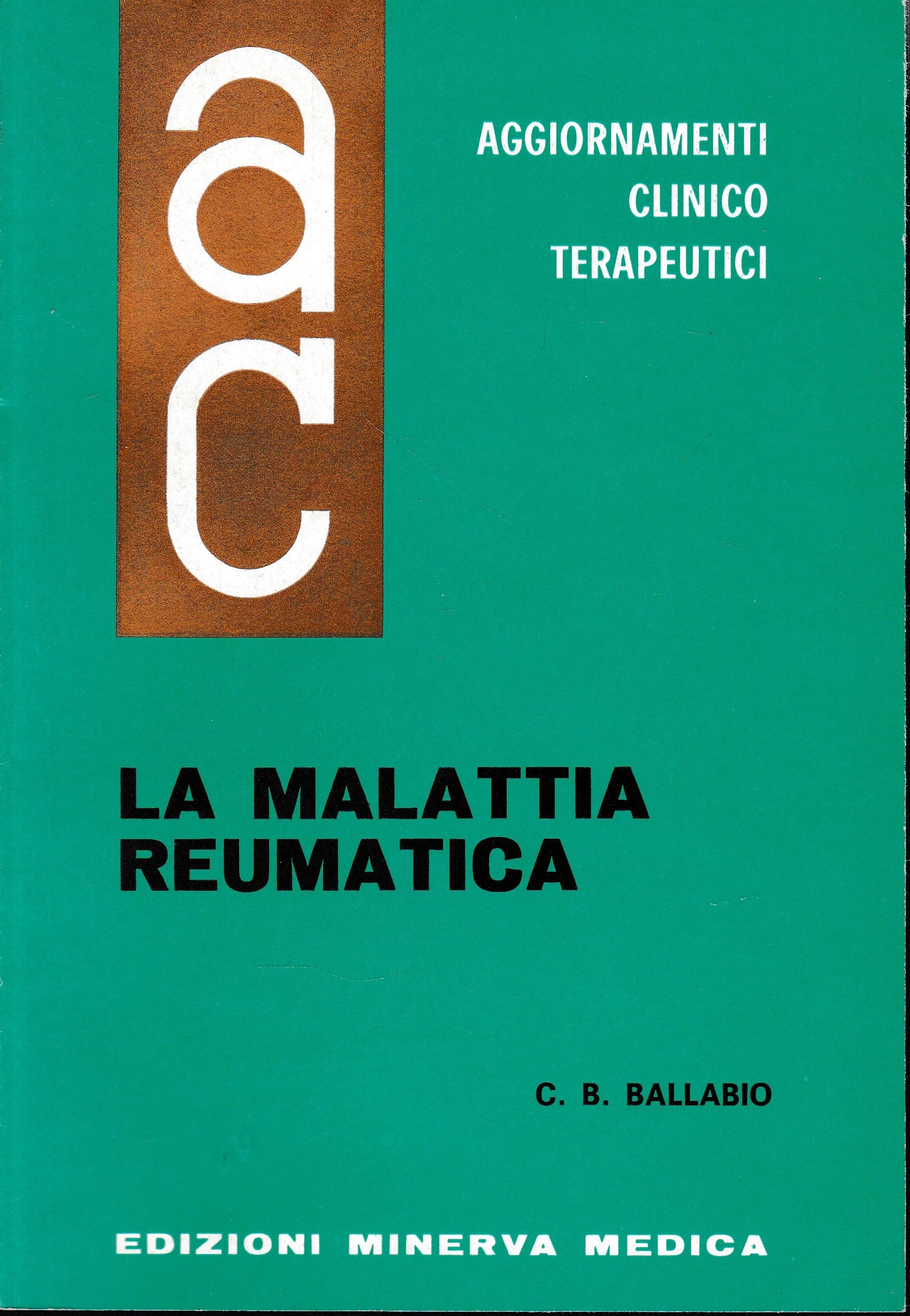 Aggiornamenti Clinico Terapeutici. La malattia reumatica - copertina