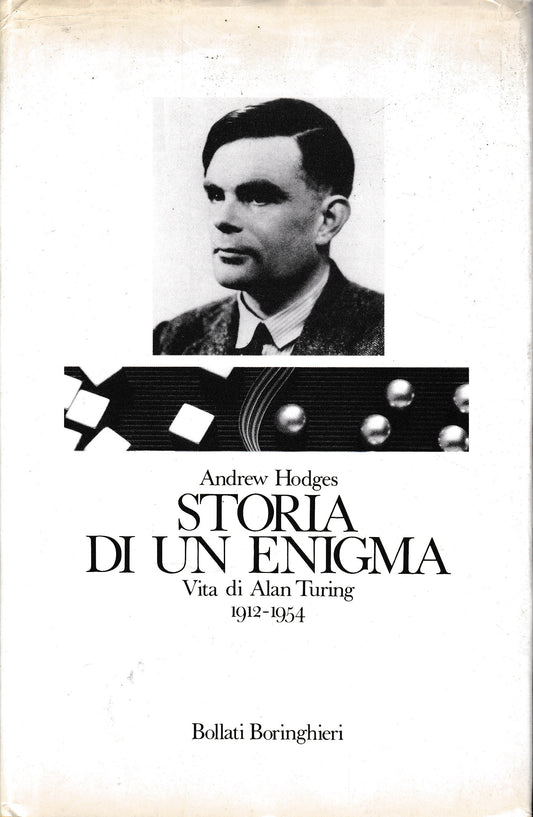 Storia di un enigma. Vita di Alan Turing 1912-1954 - copertina