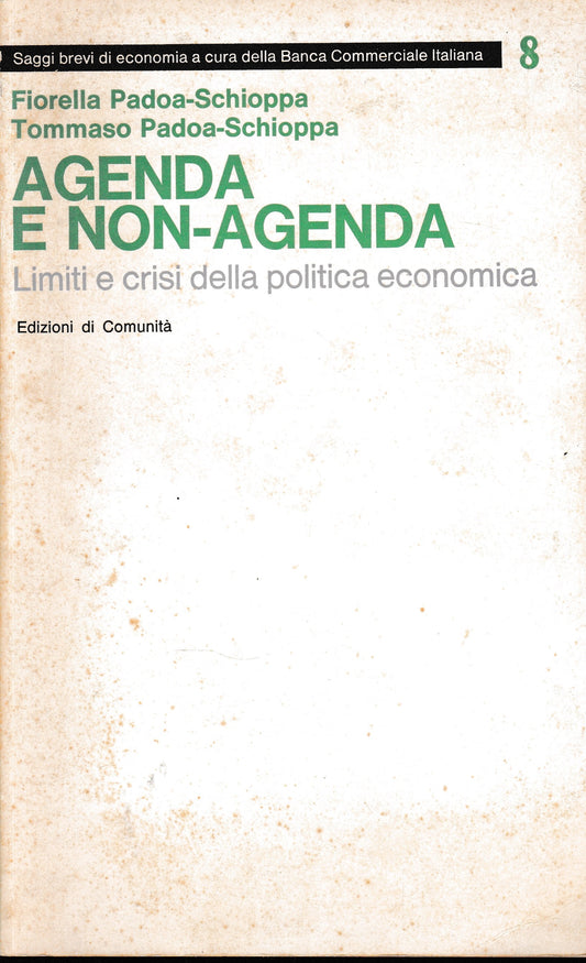 Agenda e non-agenda. Limiti e crisi della politica economica - copertina