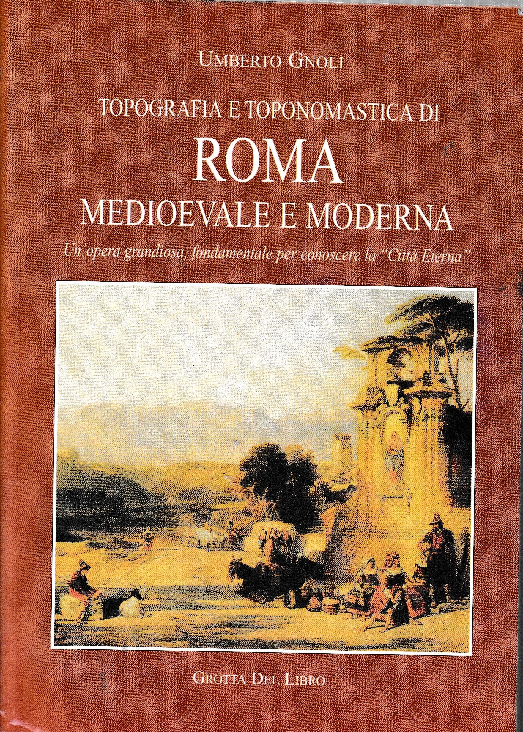Topografia e toponomastica di Roma medioevale e moderna - copertina