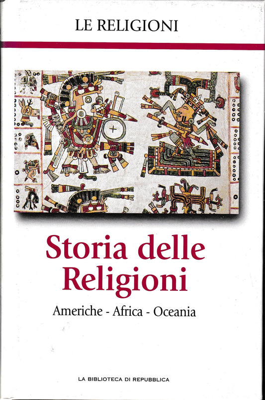 Storia delle Religioni. Americhe - Africa - Oceania - copertina