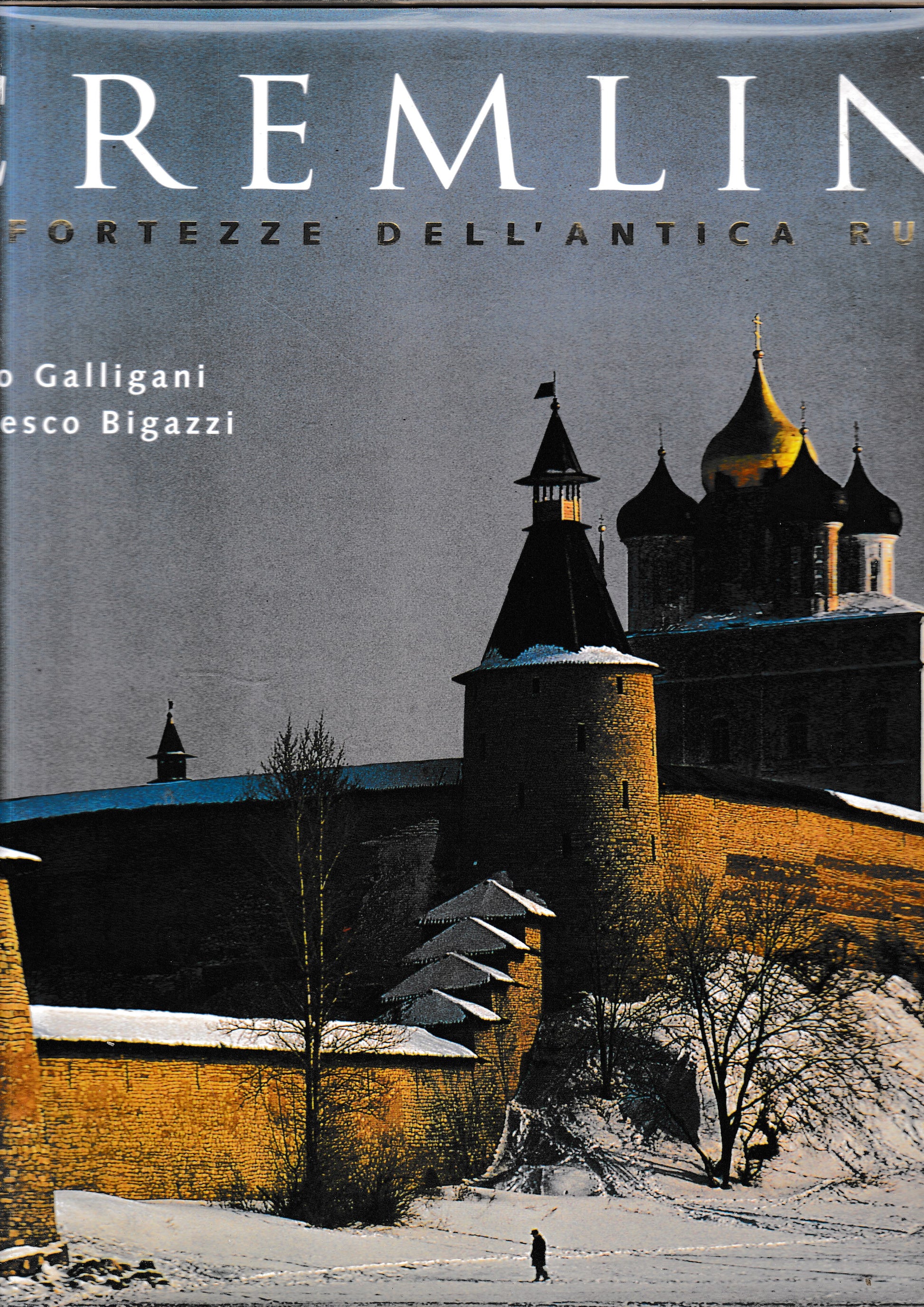 Cremlini. Le fortezze dell'antica Russia. Ediz. illustrata - copertina