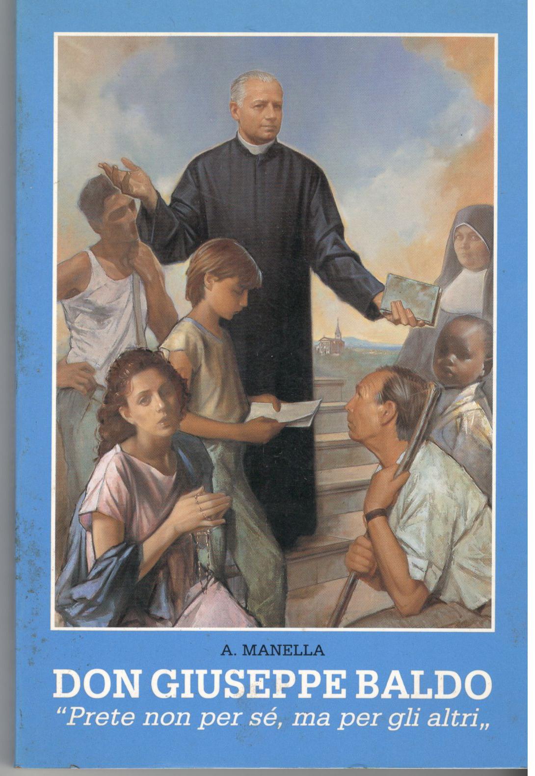 Don Giuseppe Baldo. Prete non per sè, ma per gli altri - copertina