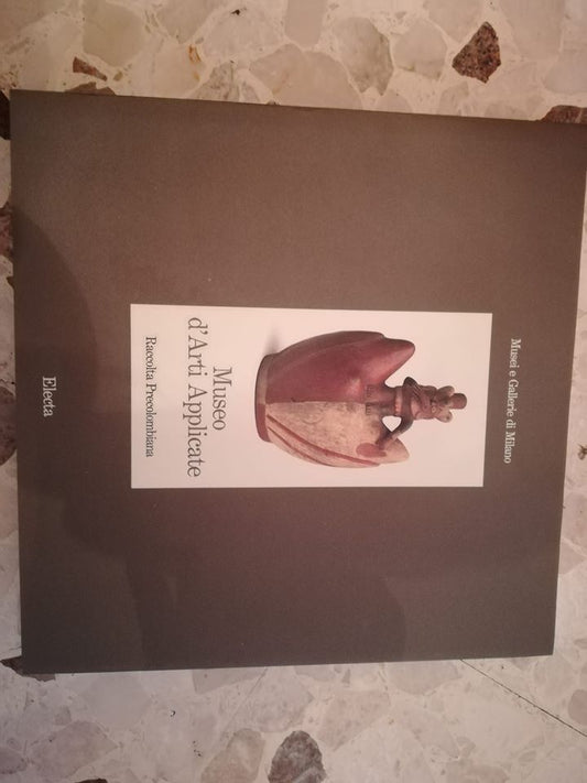 Museo d'arti applicate. Raccolta precolombiana - copertina