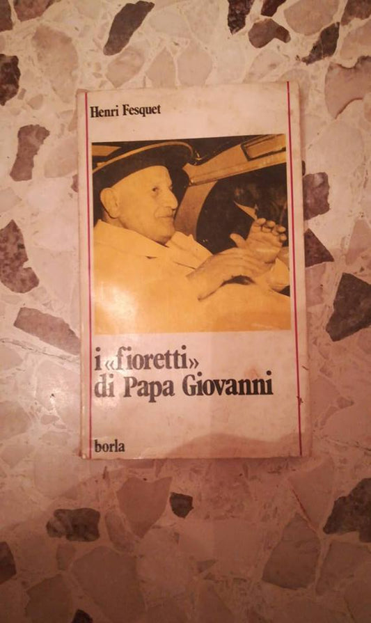 i fioretti di papa giovanni - copertina