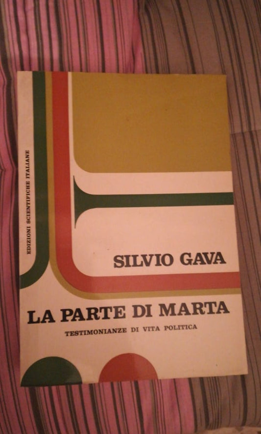 LA PARTE DI MARTA  TESTIMONIANZE DI VITA POLITICA - copertina