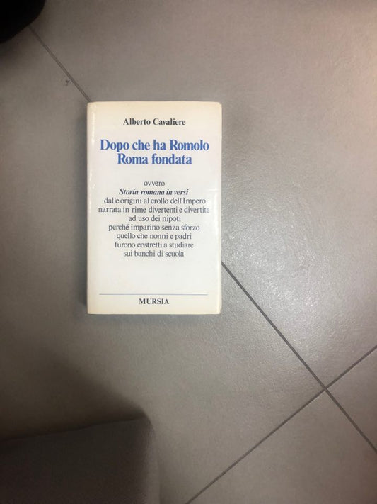 dopo che ha romolo roma fondata - copertina