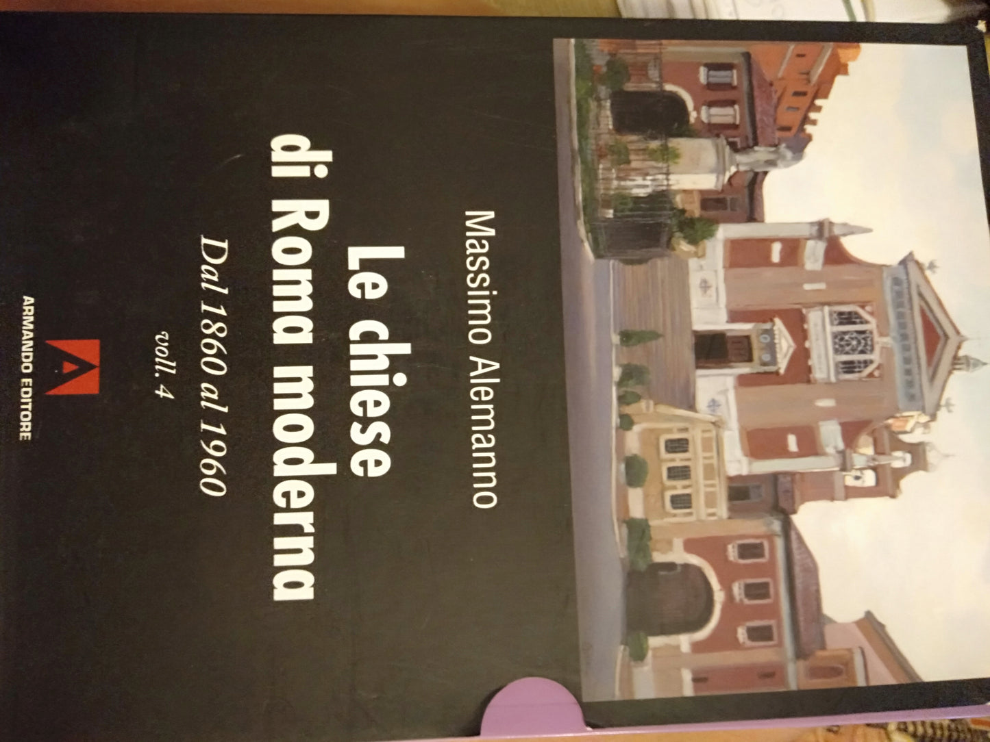 Le chiese di Roma moderna dal 1860 al 1960 4 volumi - copertina