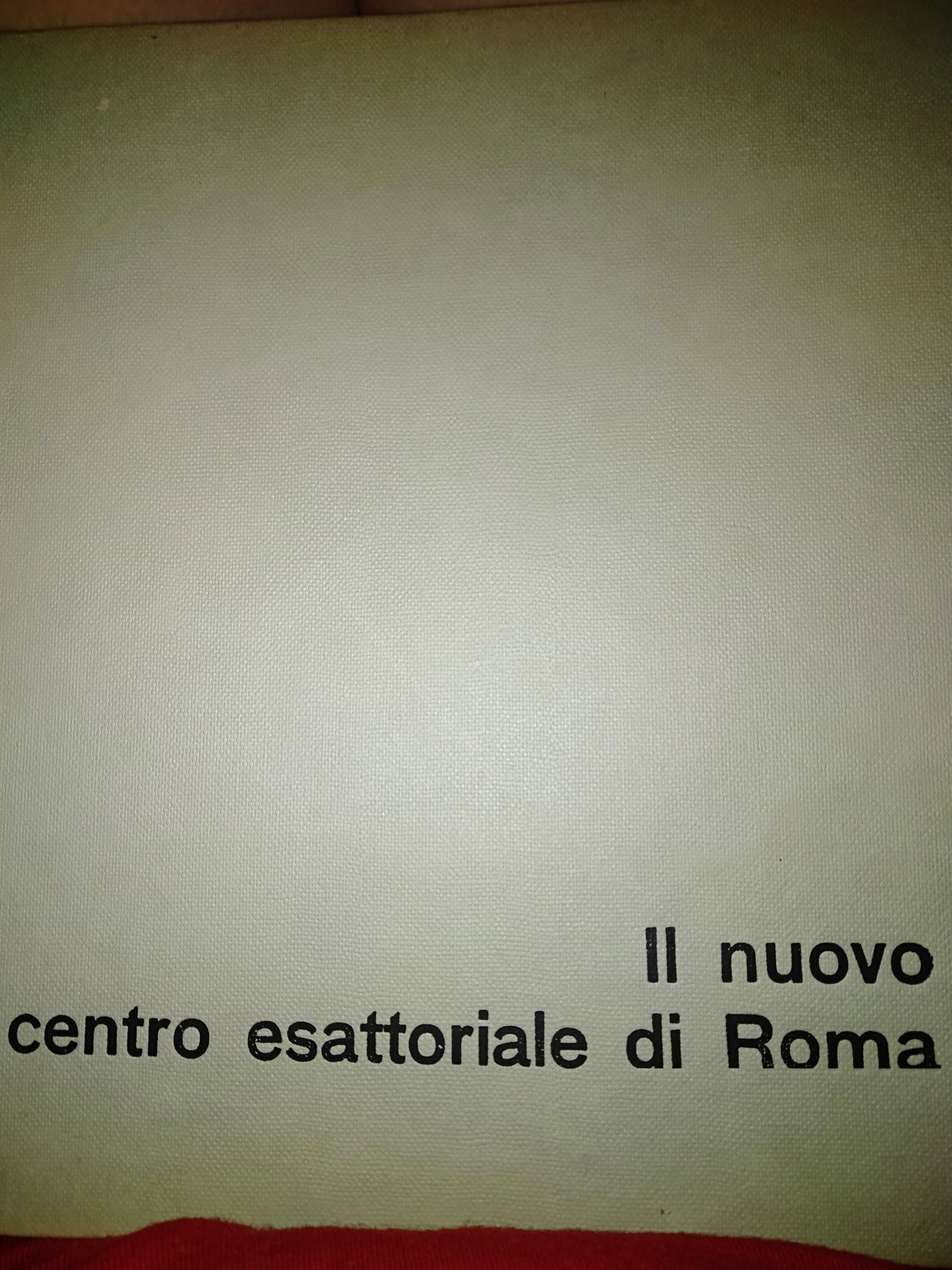 Il nuovo centro esattoriale di roma - copertina