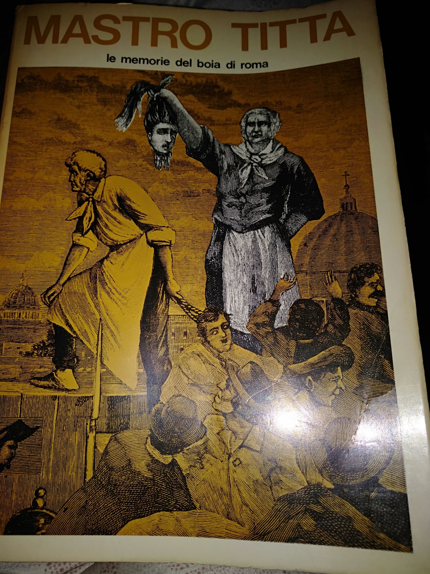 Le monetine del boia di roma memoria di un carnefice scritte da lui stesso - copertina