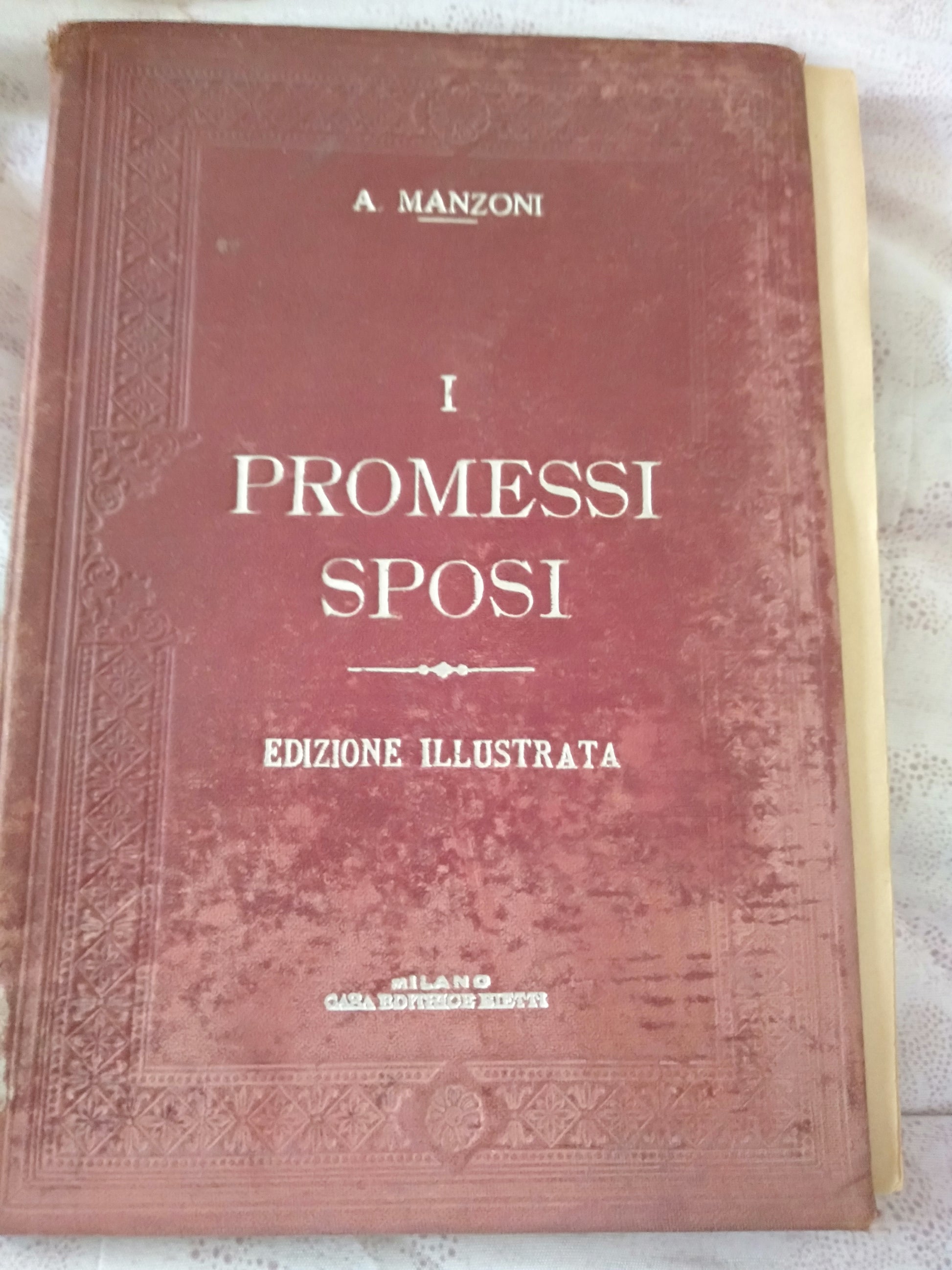 I promessi sposi edizione illustrata storia milanese del XVII aggiuntavi la vita dell' autore per cura di un sacerdote milanese - copertina