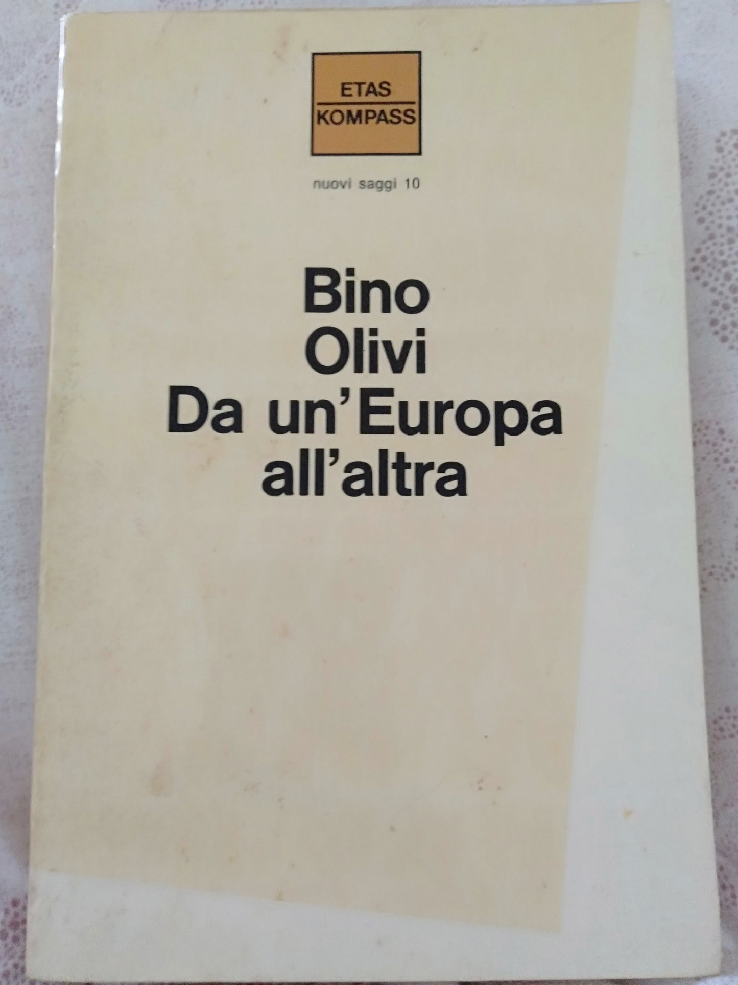 Bino olivi da un un Europa all' altra - copertina