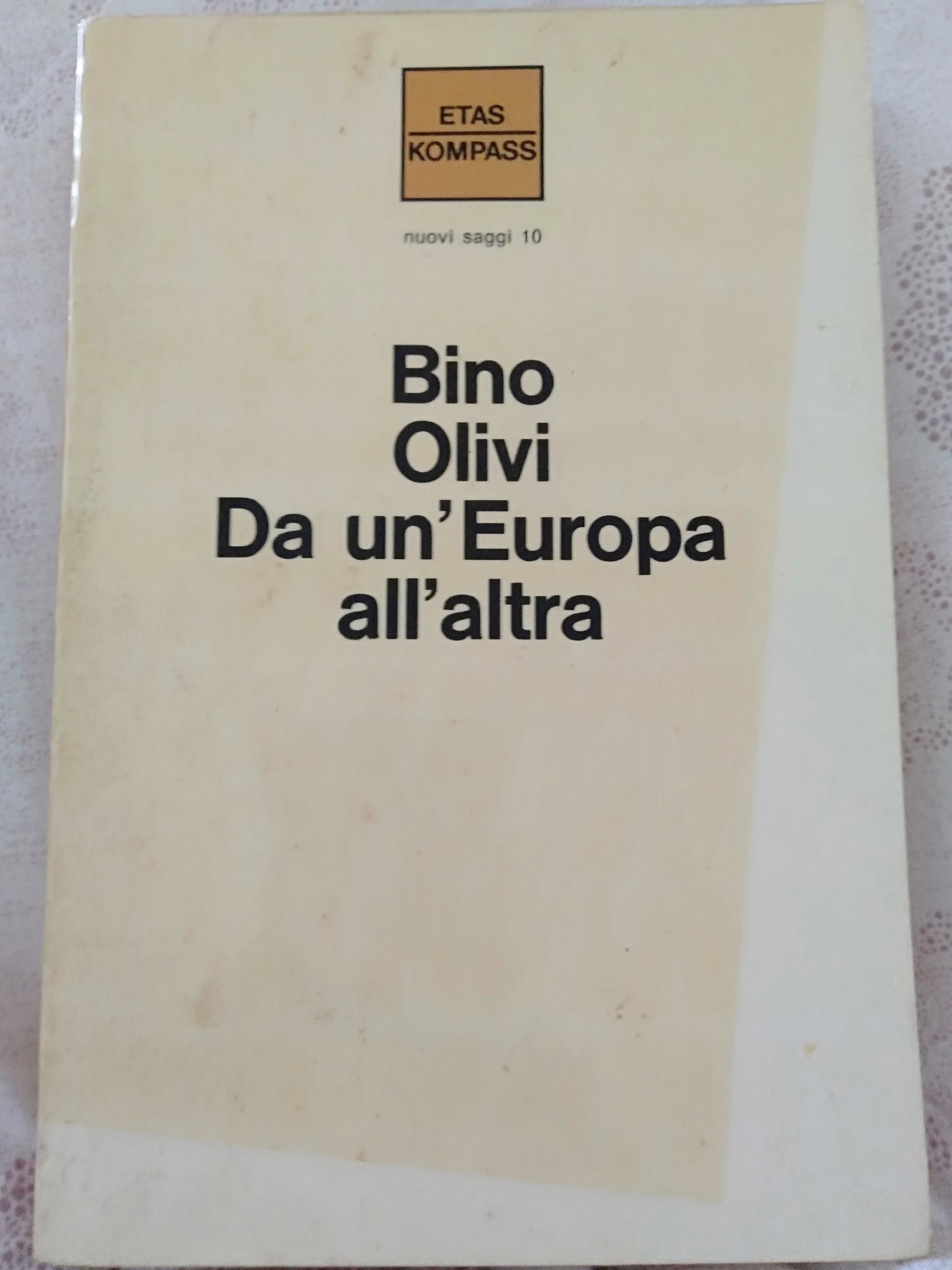 Bino olivi da un un Europa all' altra - copertina