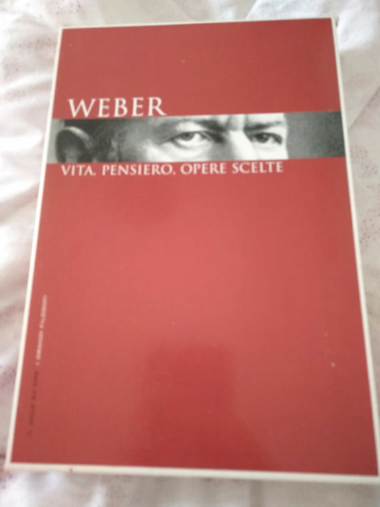 Weber vita pensiero opere scelte - copertina