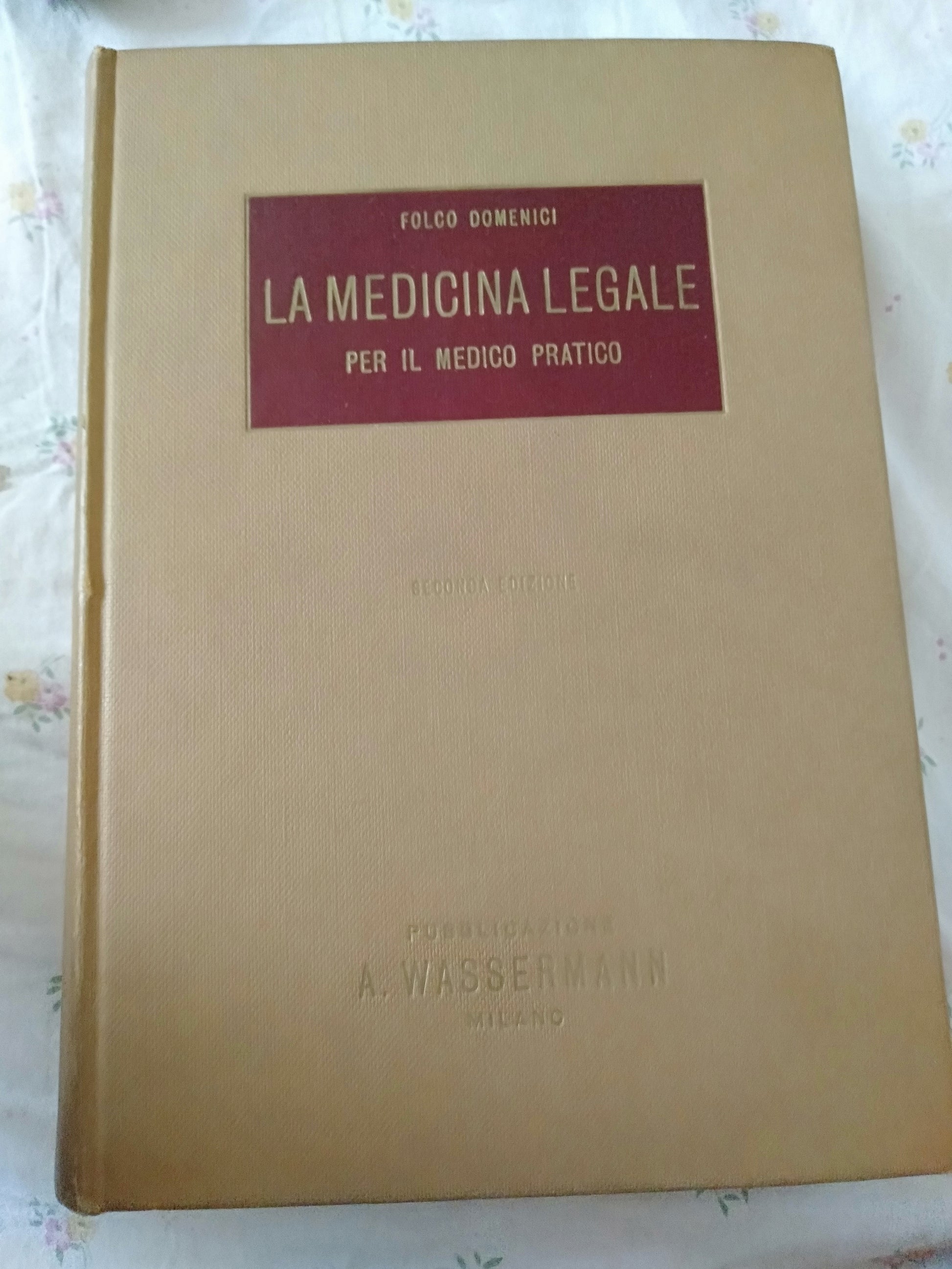 La medicina legale per il medico pratico seconda edizione - copertina
