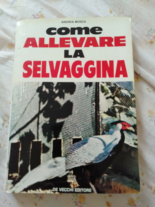 Come allevare la selvaggina - copertina