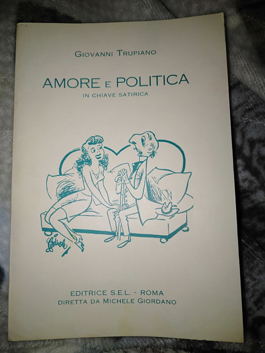 Amore e politica in chiave satirica - copertina